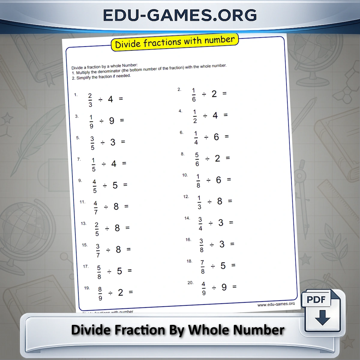 Free printable dividing fractions by whole numbers worksheet generator